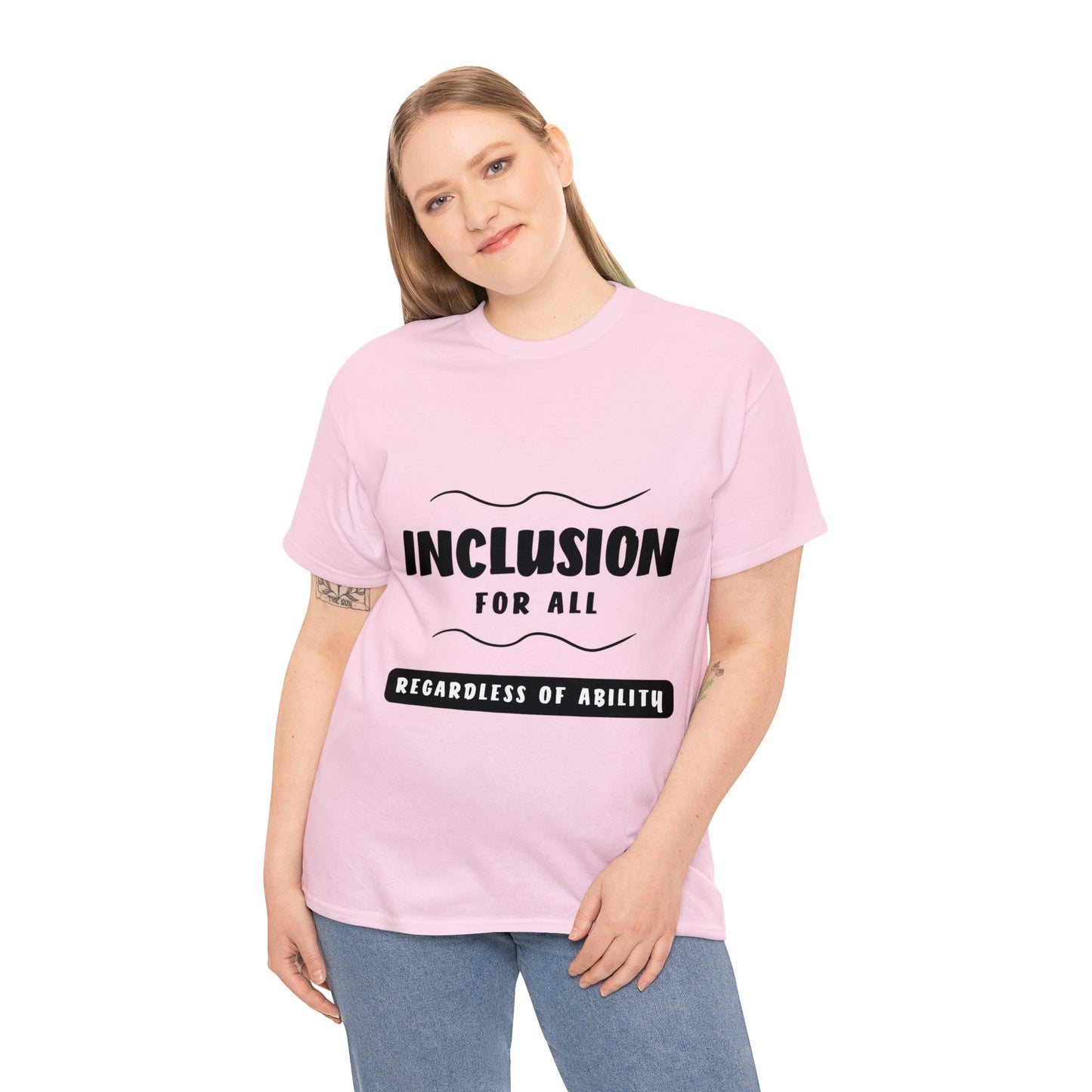 Unisex T-Shirt -  Inclusion for All, Regardless of Ability