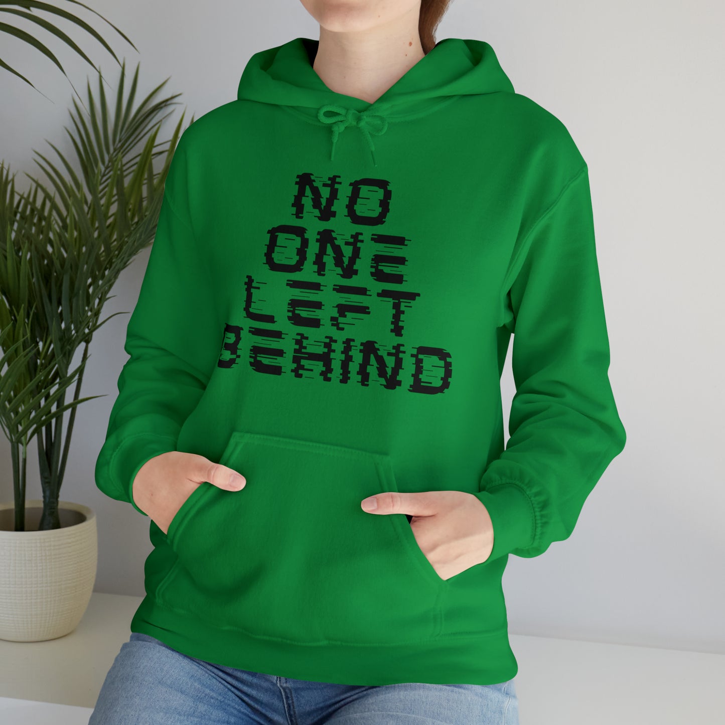 Unisex Hooded Sweatshirt - No One Left Behind