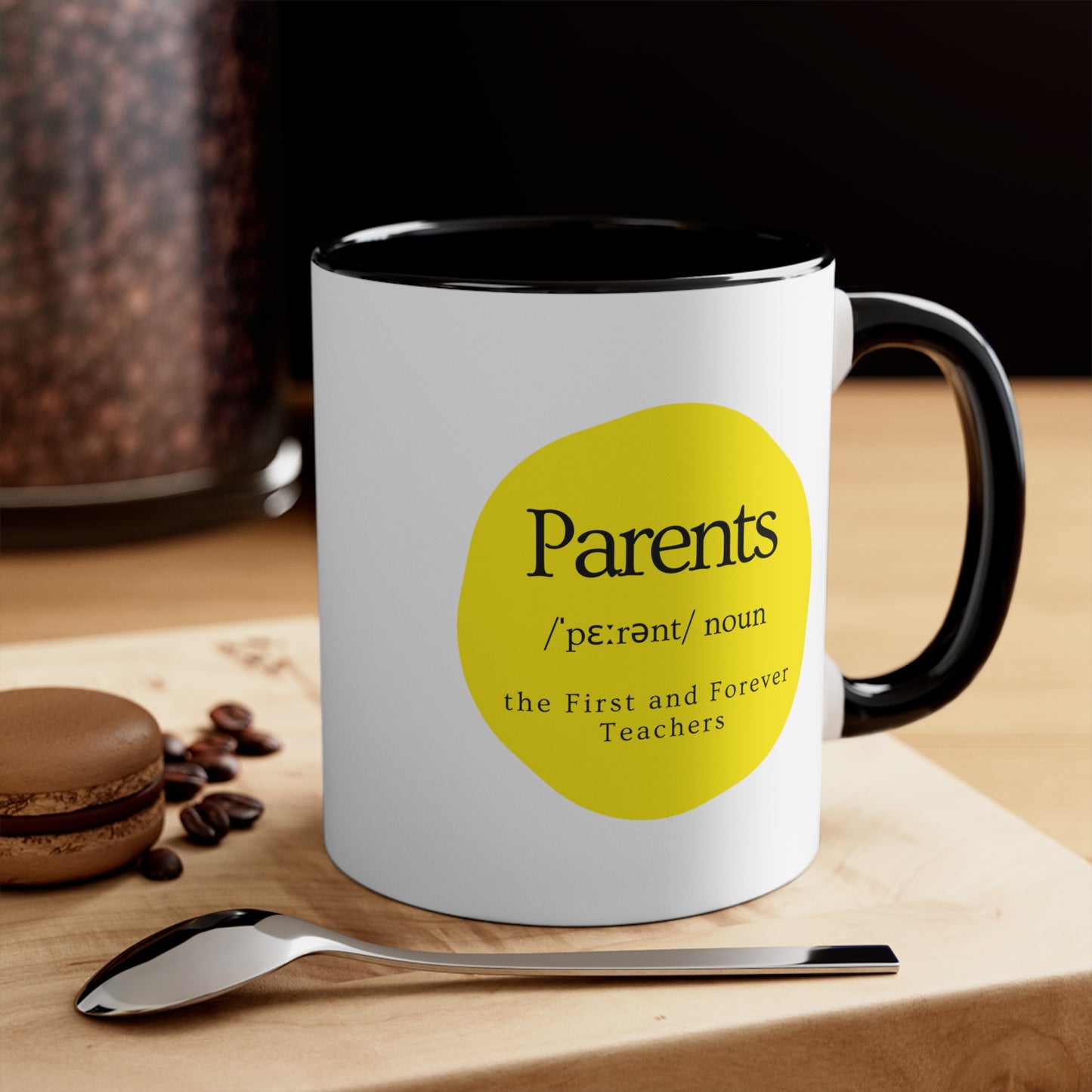 Accent Coffee Mug - Parents, the First and Forever Teachers