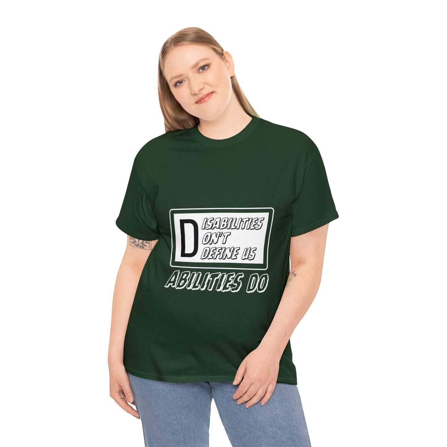 Unisex T-Shirt - Disabilities Don't Define Us, Abilities Do