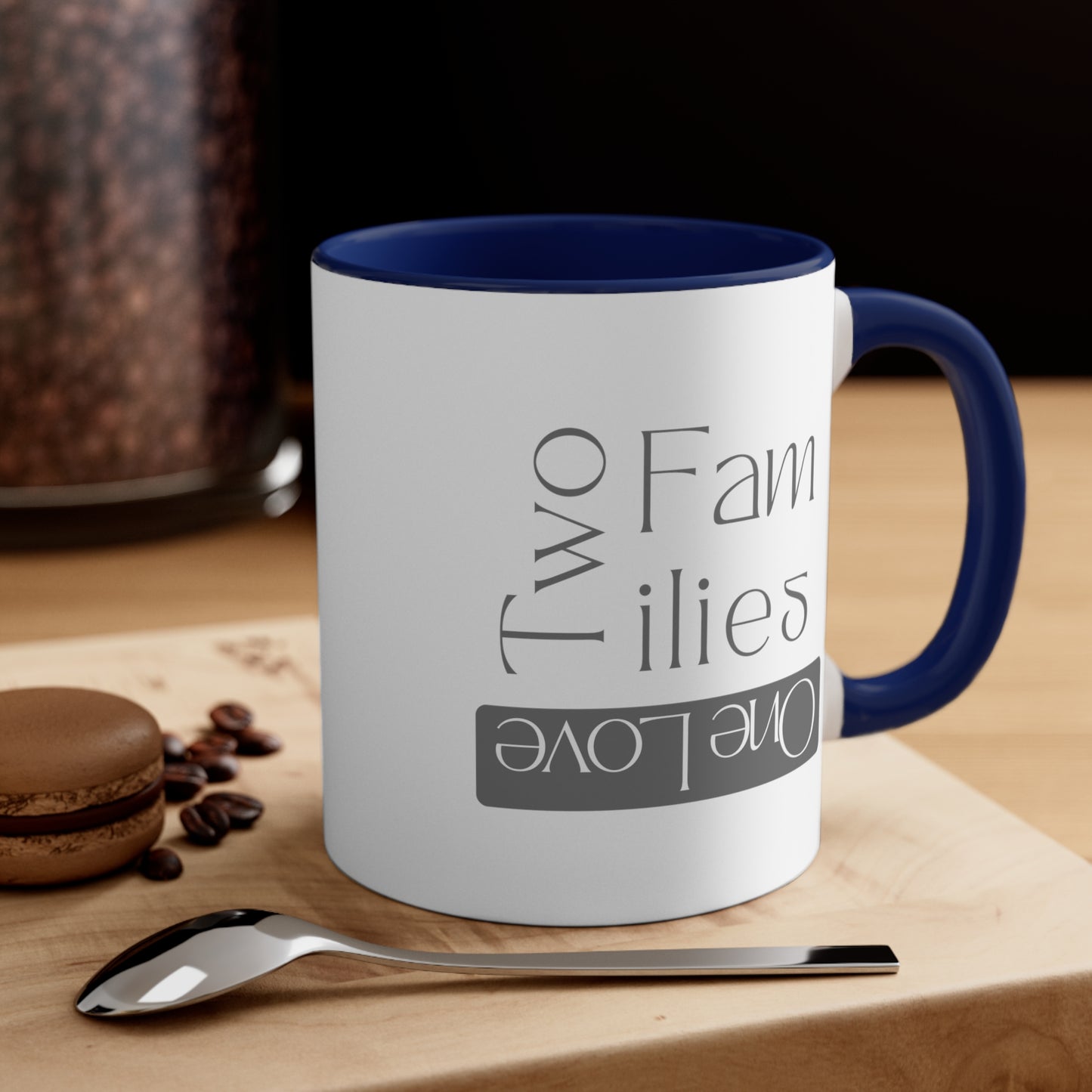 Accent Coffee Mug - Two Families, One Love