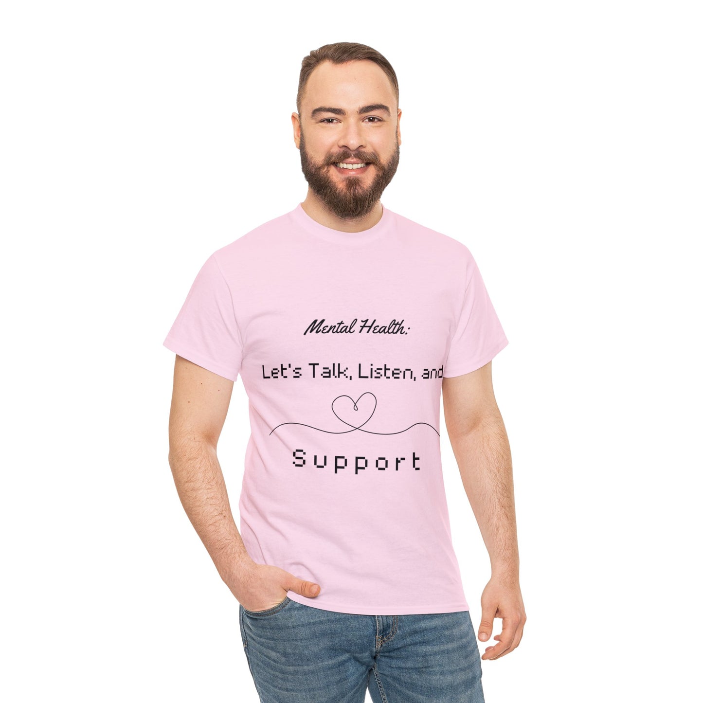 Unisex Heavy Cotton Tee - Mental Health: Let's Talk, Listen, and Support