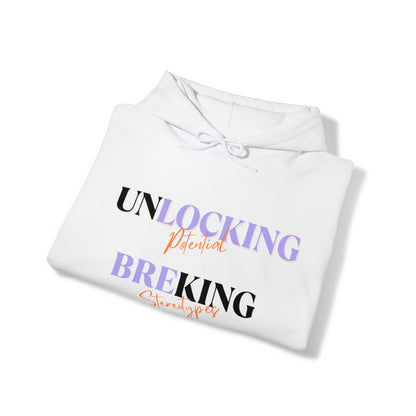 Unisex Hooded Sweatshirt - Unlocking Potential, Breaking Stereotypes