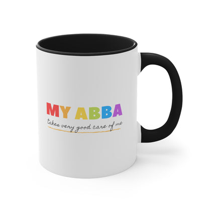 Accent Coffee Mug - My abba (Father) takes very good care of me