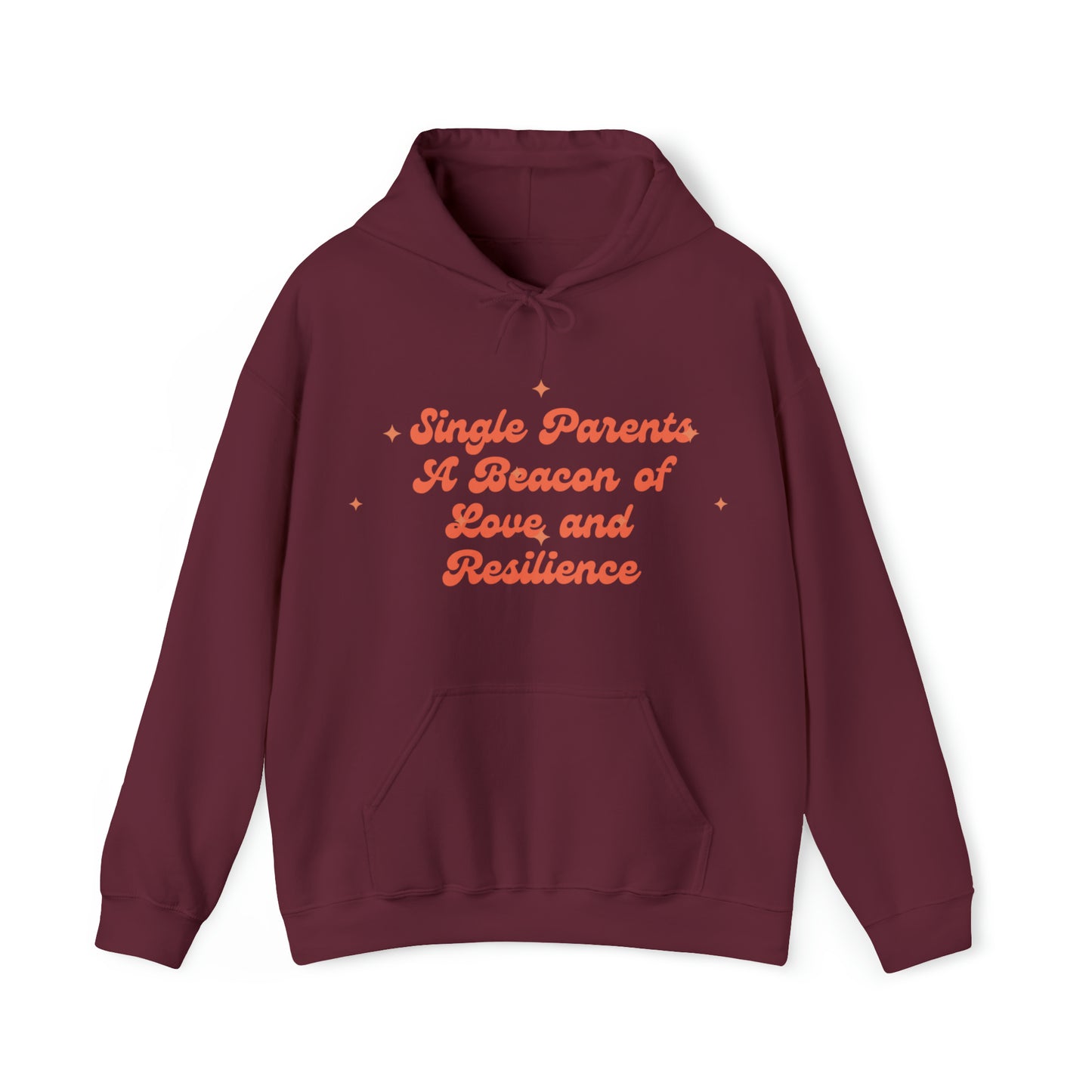 Unisex Hooded Sweatshirt - Single Parents: A Beacon of Love and Resilience