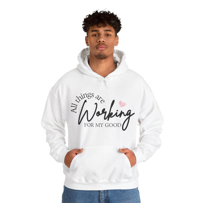 Unisex Hooded Sweatshirt - All things are working for my good