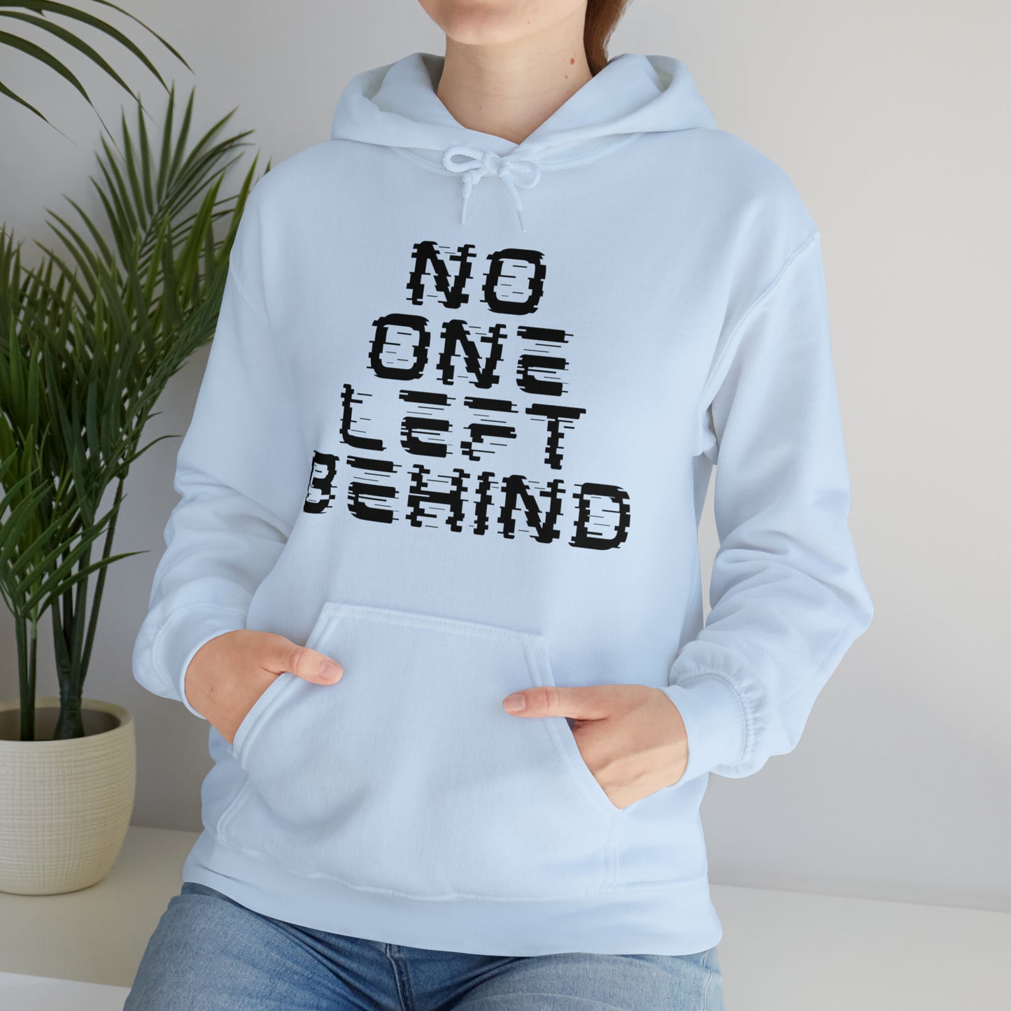 Unisex Hooded Sweatshirt - No One Left Behind