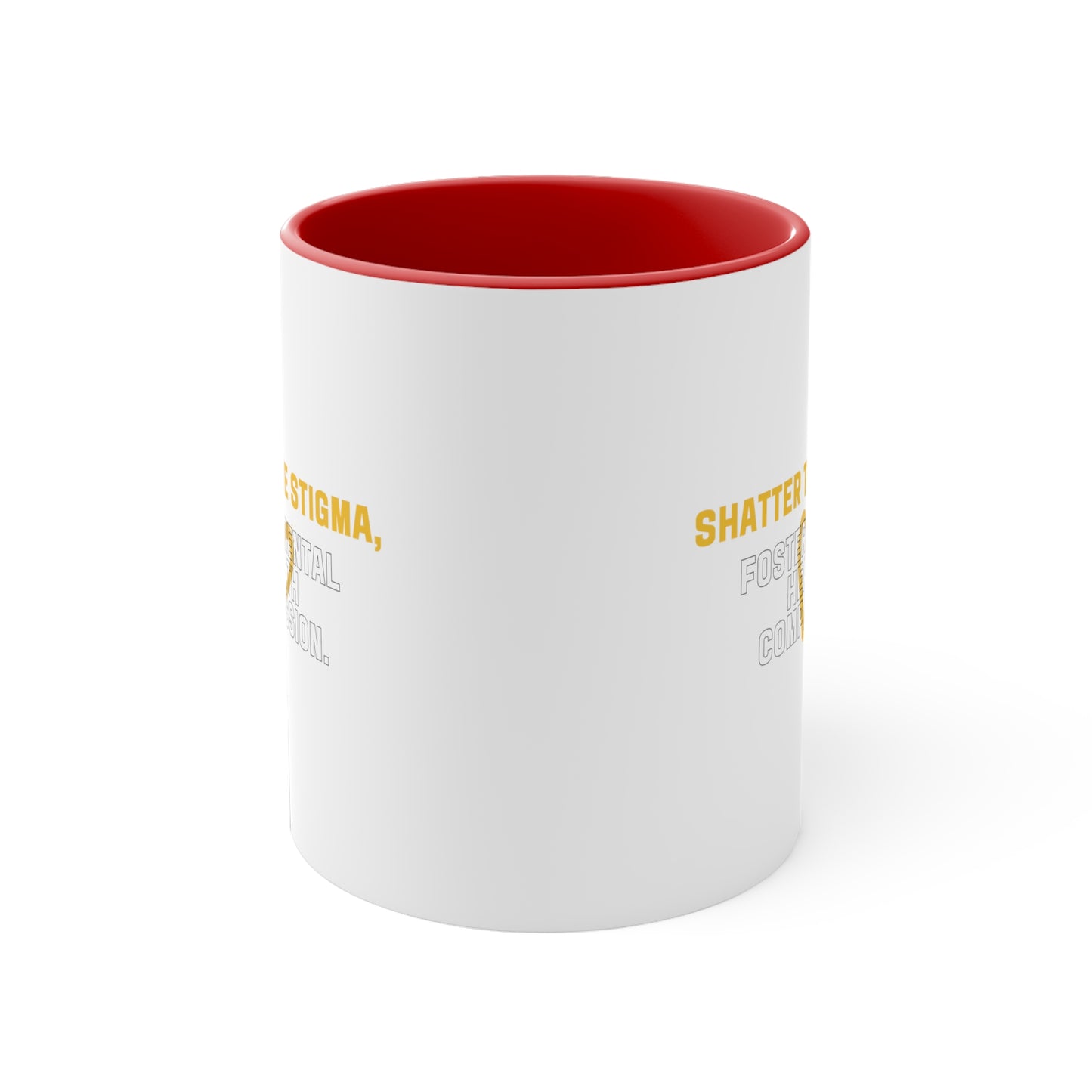 Accent Coffee Mug - Shatter the Stigma, Foster Mental Health Compassion