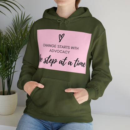 Unisex Hooded Sweatshirt - Change Starts with Advocacy, One Step at a Time