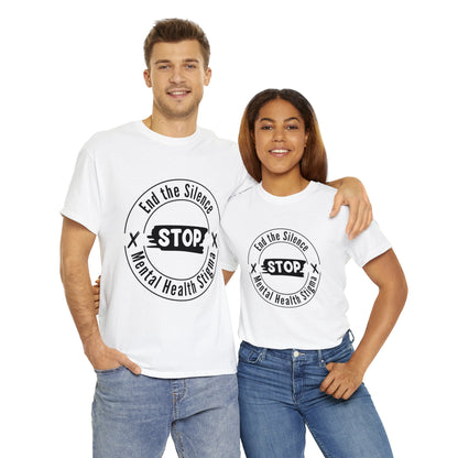 Unisex Heavy Cotton Tee - End the Silence, STOP Mental Health Stigma