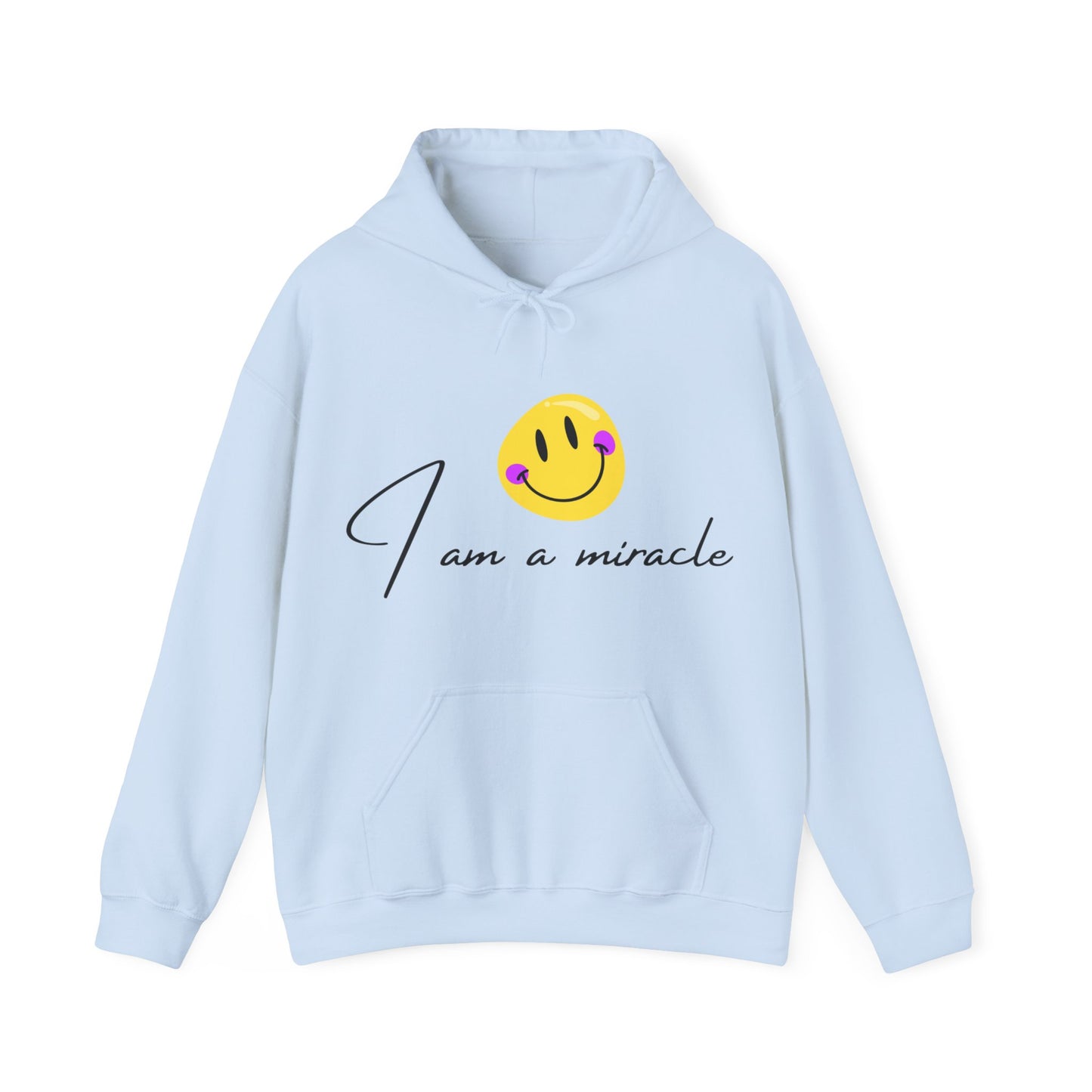 Unisex Hooded Sweatshirt -  I am a miracle