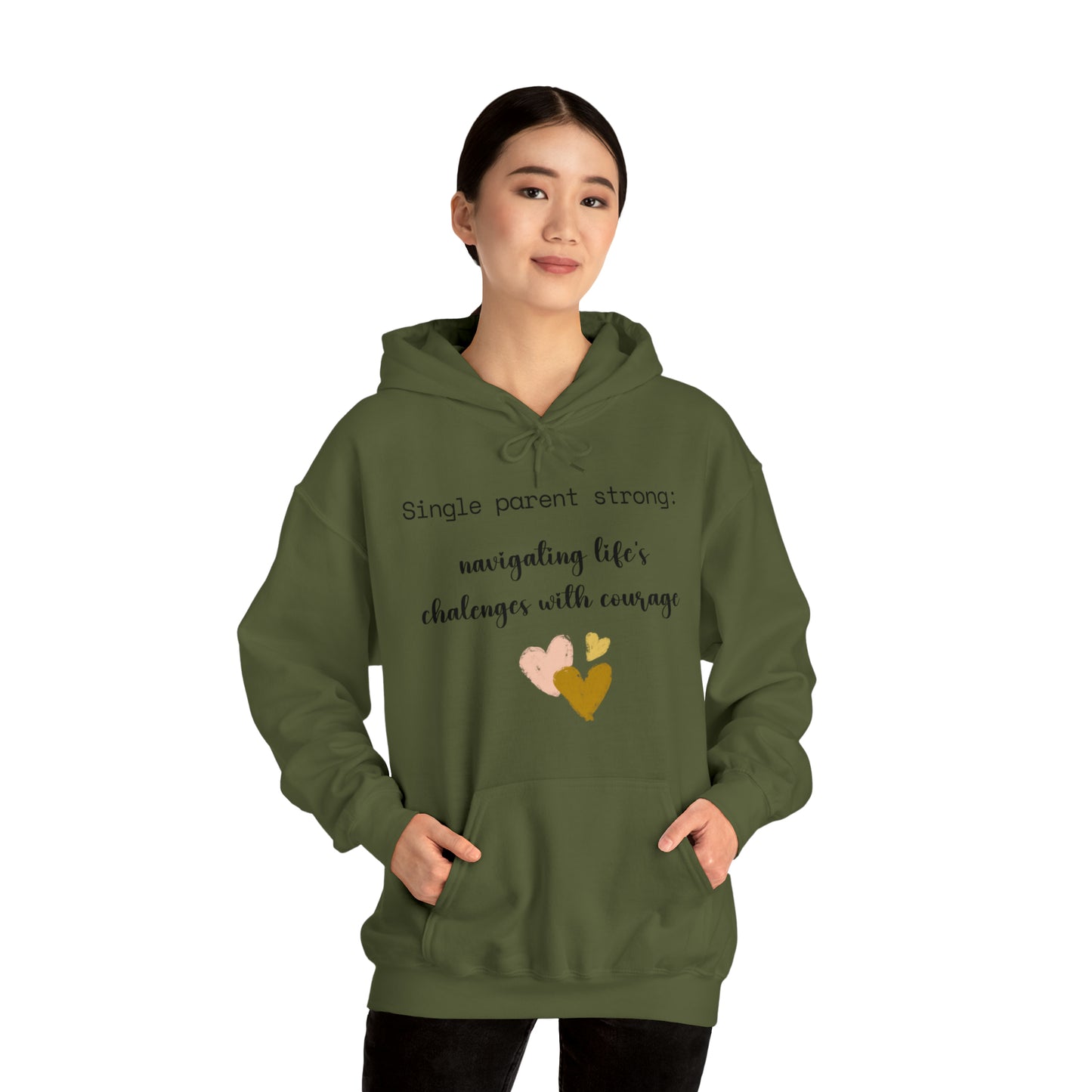 Unisex Hooded Sweatshirt - Single Parent Strong: Navigating Life's Challenges with Courage