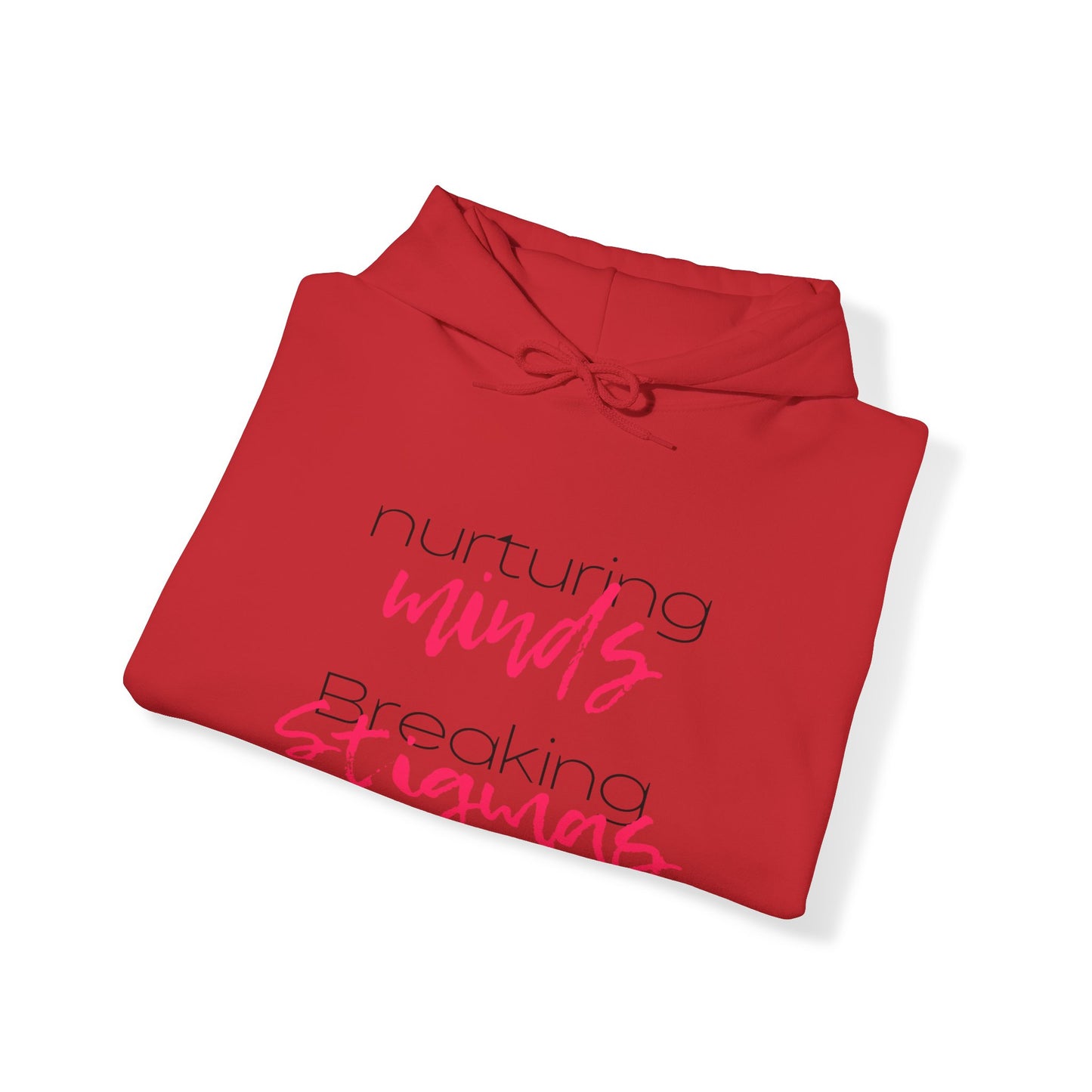 Unisex Hooded Sweatshirt - Nurturing Minds, Breaking Stigmas