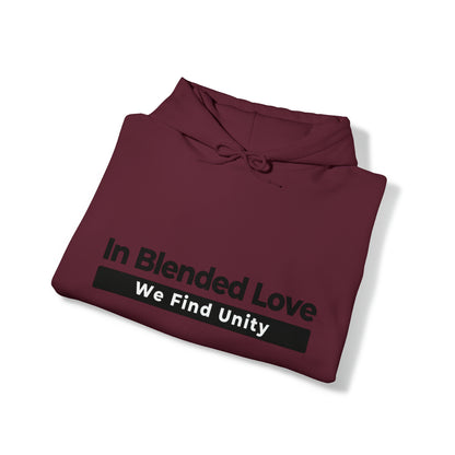 Unisex Hooded Sweatshirt - In Blended Love, We Find Unity