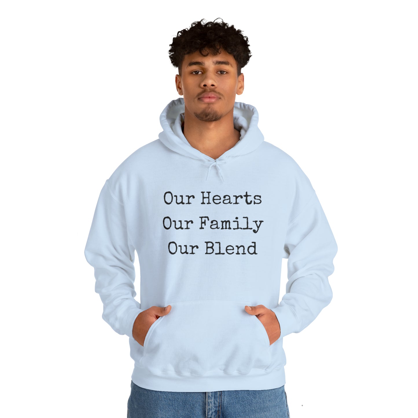 Unisex Hooded Sweatshirt - Our Hearts, Our Family, Our Blend