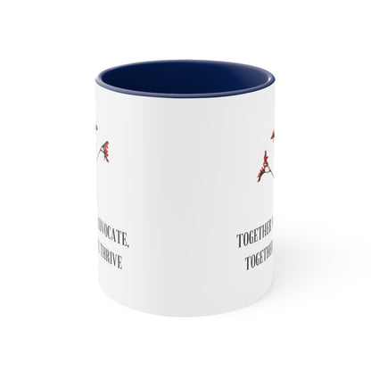 Accent Coffee Mug - Together We Advocate, Together We Thrive