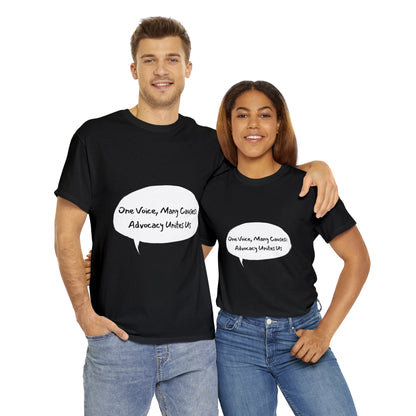 Unisex T-Shirt - One Voice, Many Causes: Advocacy Unites Us