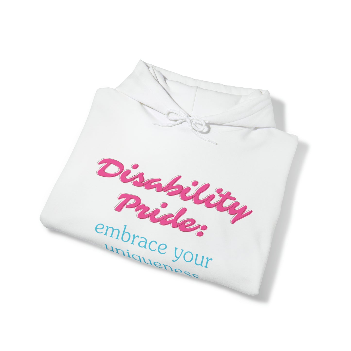 Unisex Hooded Sweatshirt - Disability Pride: Embrace Your Uniqueness