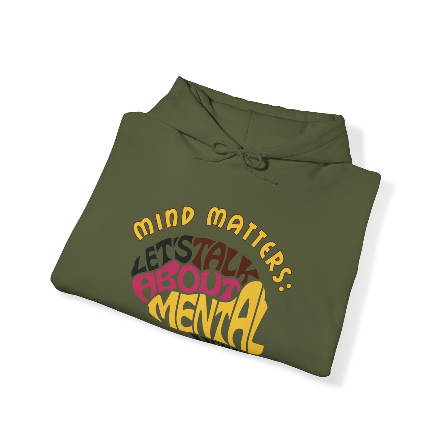 Unisex Hooded Sweatshirt - Mind Matters: Let's Talk About Mental Health