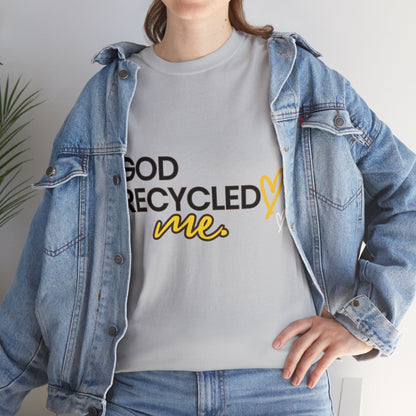 Unisex Heavy Cotton Tee - God recycled me