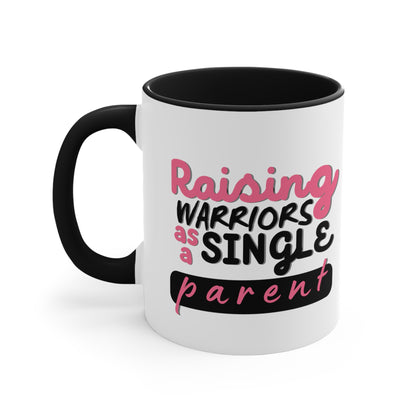 Accent Coffee Mug - Raising Warriors as a Single Parent