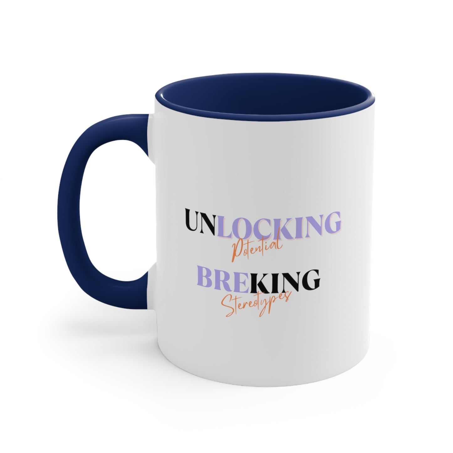 Accent Coffee Mug - Unlocking Potential, Breaking Stereotypes