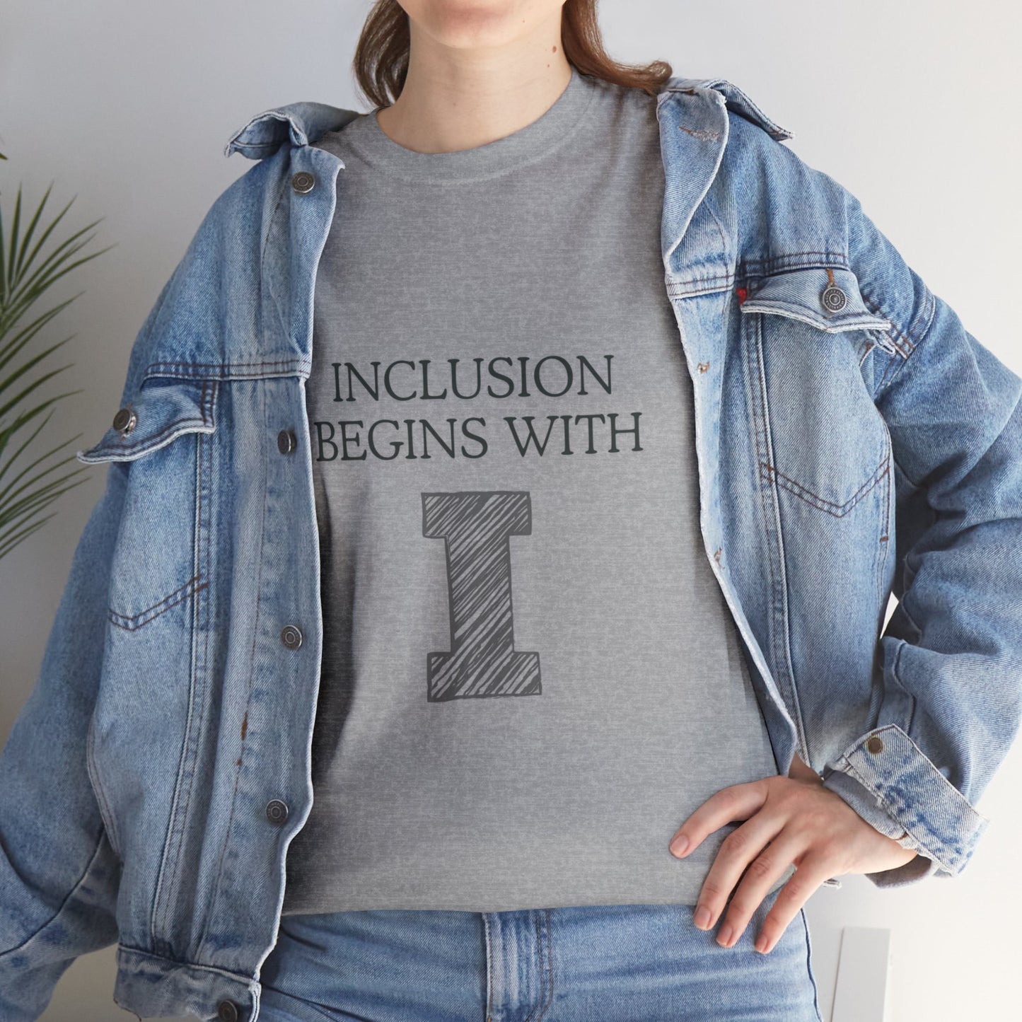 Unisex T-Shirt - Inclusion Begins with I