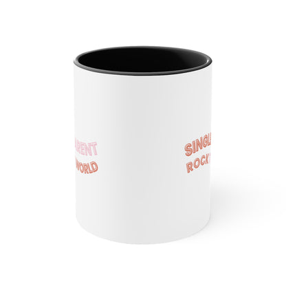 Accent Coffee Mug - Single Parents Rock the World