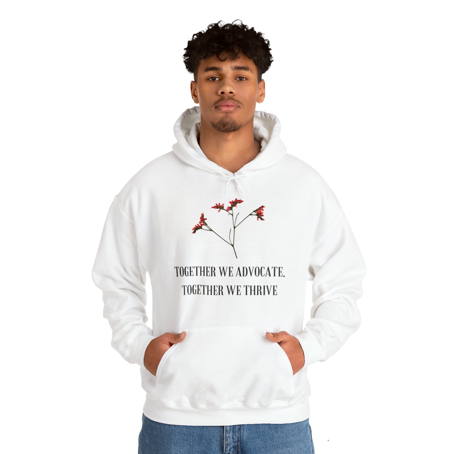 Unisex Hooded Sweatshirt - Together We Advocate, Together We Thrive