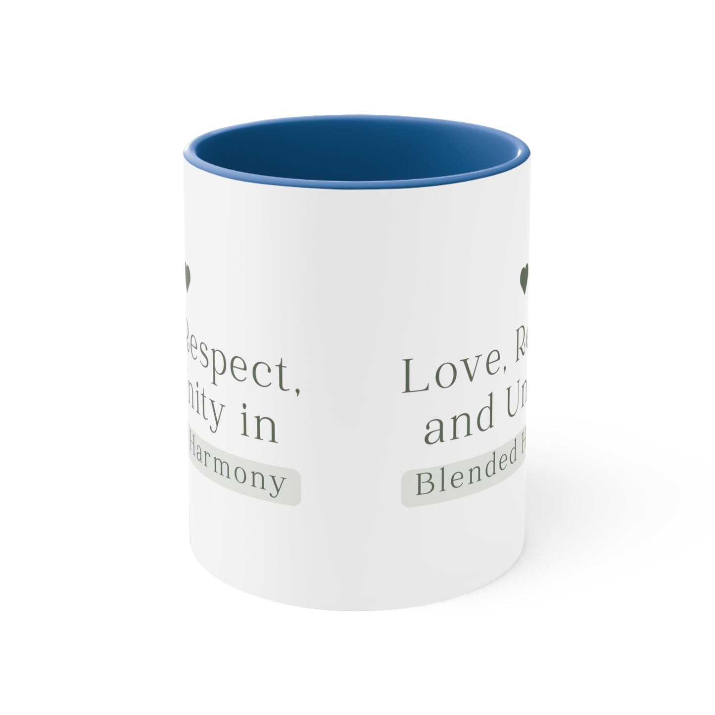 Accent Coffee Mug - Love, Respect, and Unity in Blended Harmony