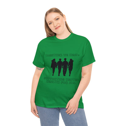 Unisex Heavy Cotton Tee -  Together We Heal: Supporting Mental Health for All