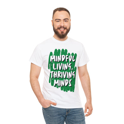 Unisex Heavy Cotton Tee - Mindful Living, Thriving Minds