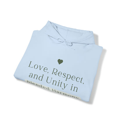 Unisex Hooded Sweatshirt - Love, Respect, and Unity in Blended Harmony