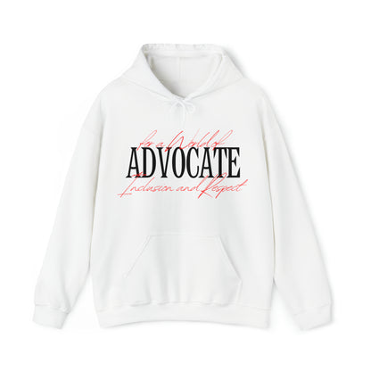 Unisex Hooded Sweatshirt - Advocate for a World of Inclusion and Respect