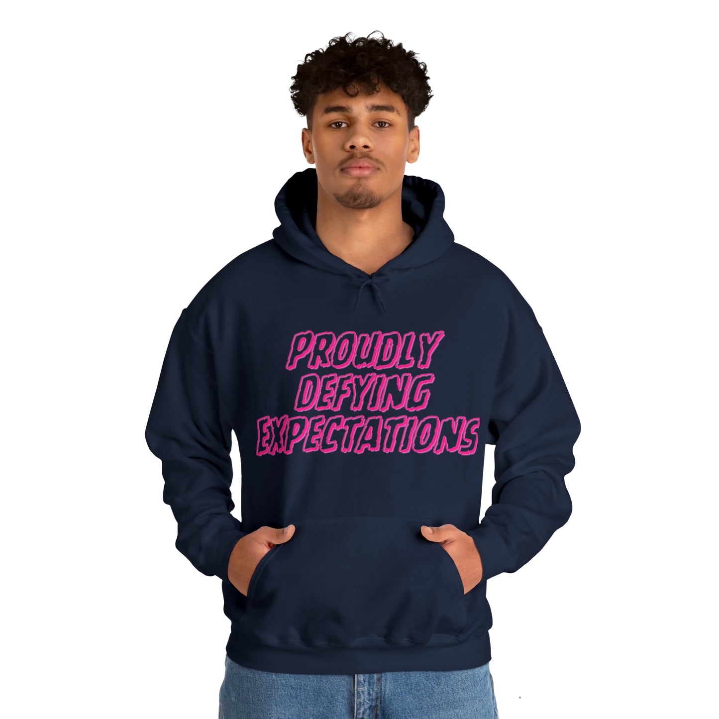 Unisex Hooded Sweatshirt - Proudly Defying Expectations