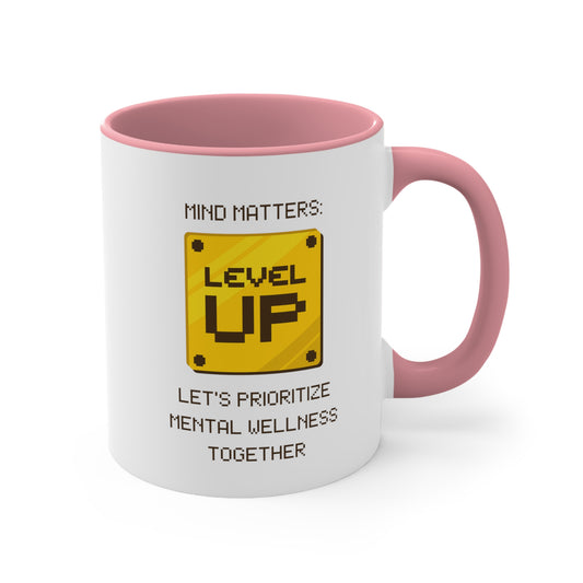 Accent Coffee Mug - Mind Matters: Let's Prioritize Mental Wellness Together