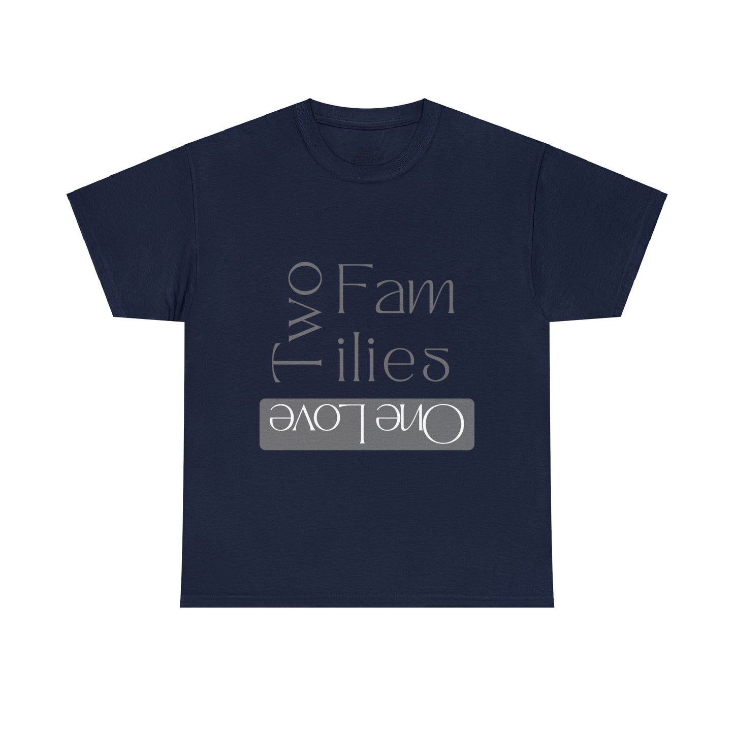 Unisex T-Shirt - Two Families, One Love