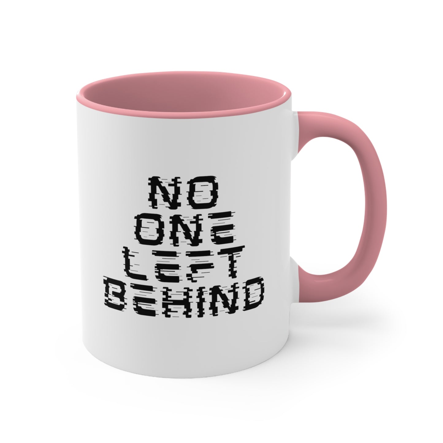 Accent Coffee Mug - No One Left Behind