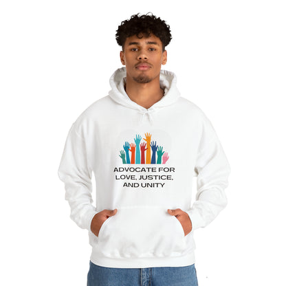 Unisex Hooded Sweatshirt - Advocate for Love, Justice, and Unity