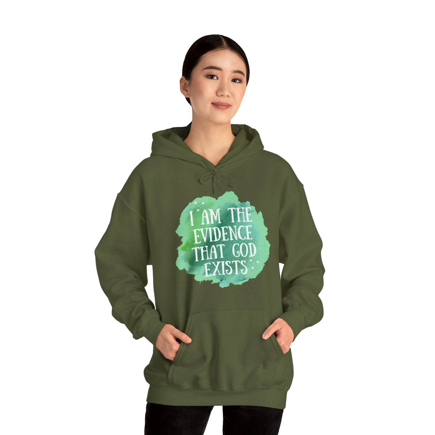 Unisex Hooded Sweatshirt - I am the evidence that God exists