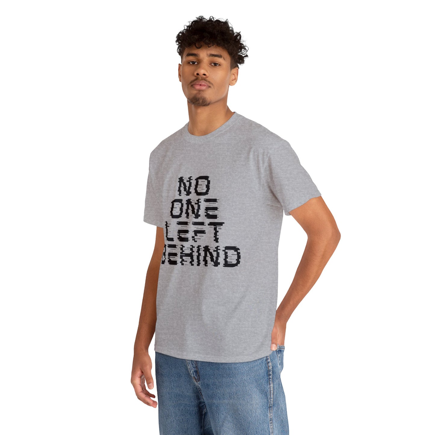 Unisex T-Shirt - No One Left Behind