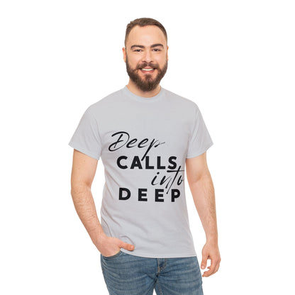 Unisex Heavy Cotton Tee - Deep calls into deep