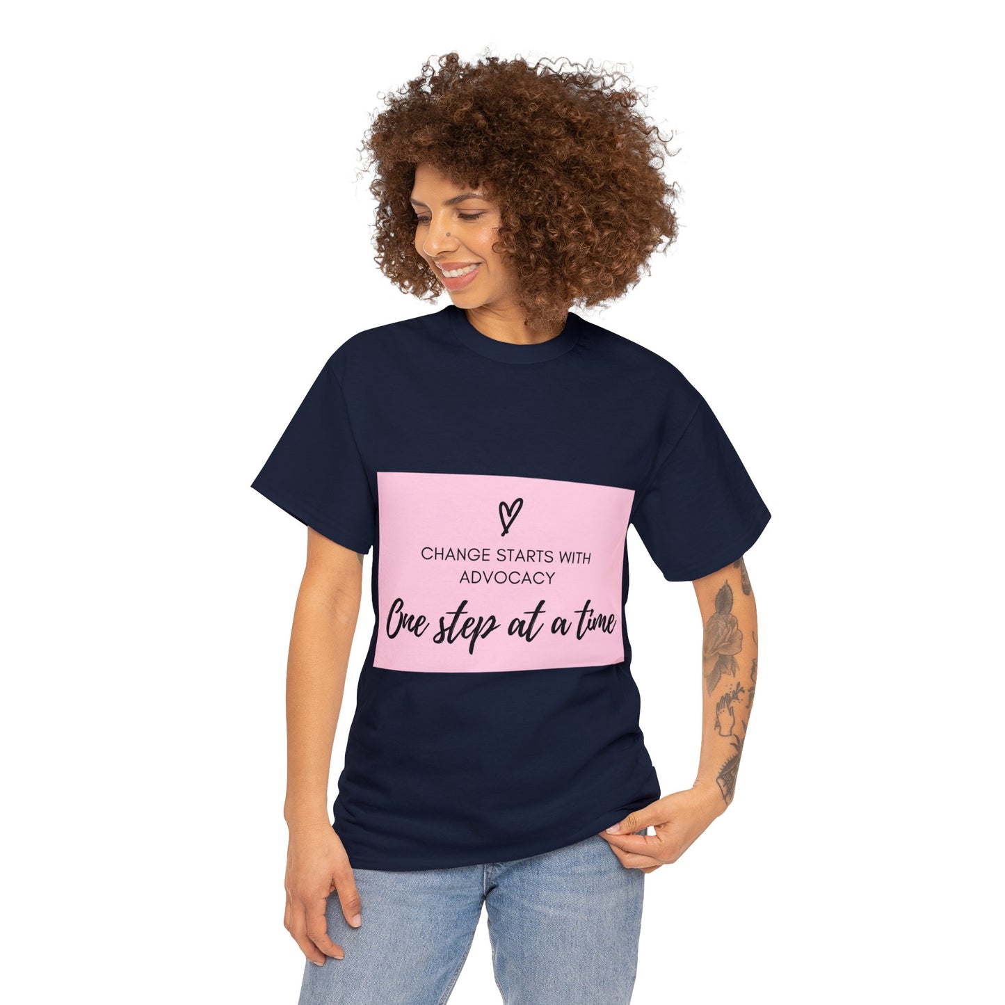 Unisex T-Shirt - Change Starts with Advocacy, One Step at a Time