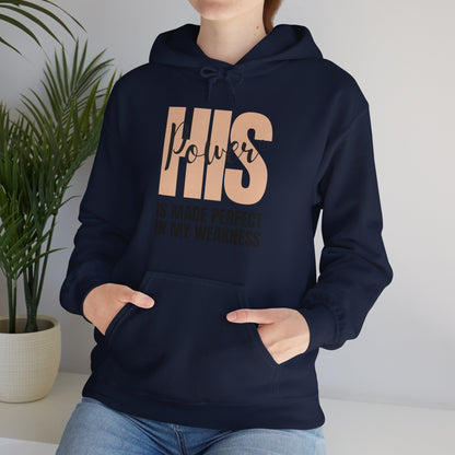 Unisex Hooded Sweatshirt - His power is made perfect in my weakness