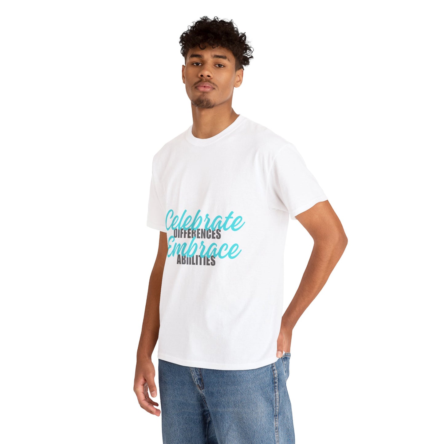 Unisex T-Shirt - Celebrate Differences, Embrace Abilities