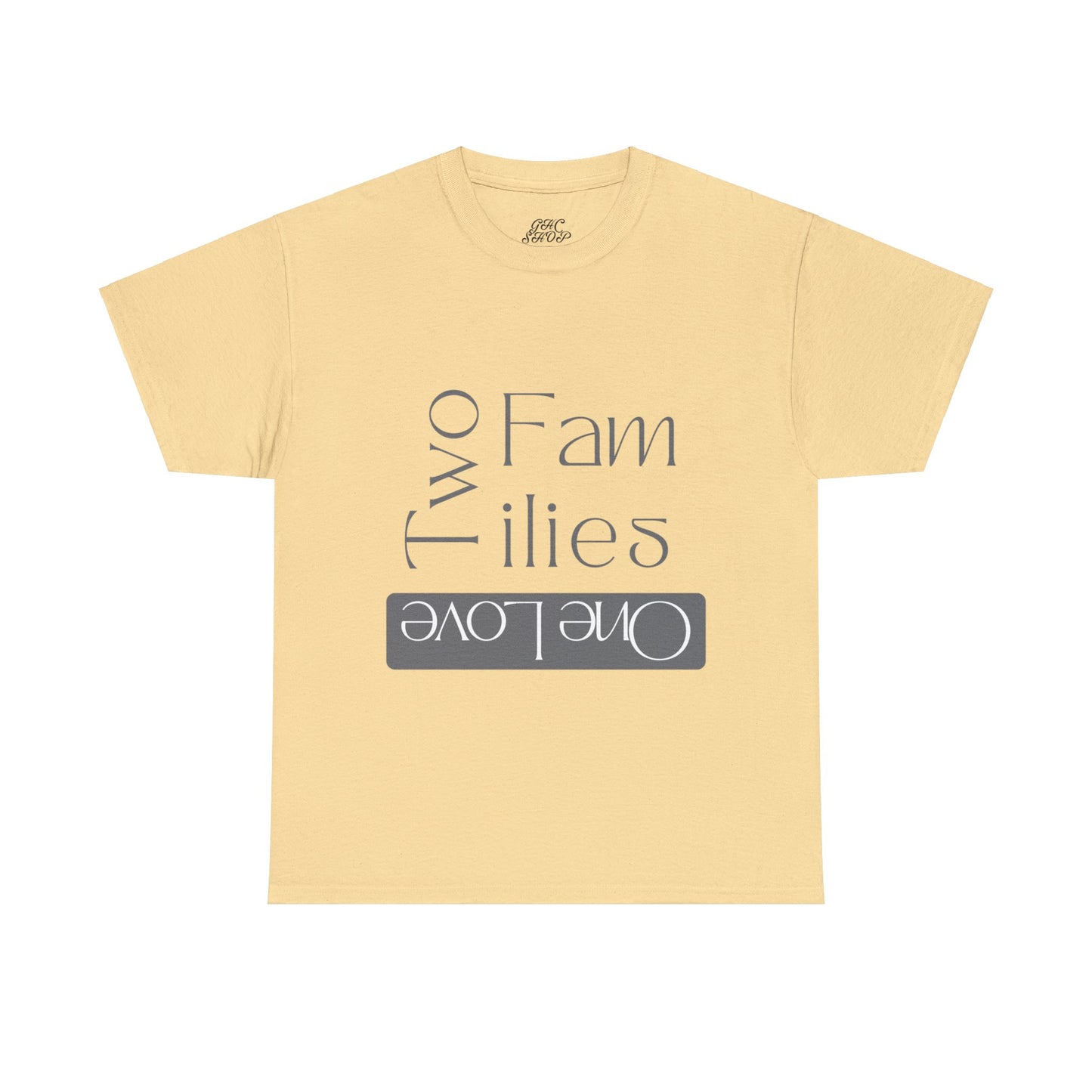 Unisex T-Shirt - Two Families, One Love