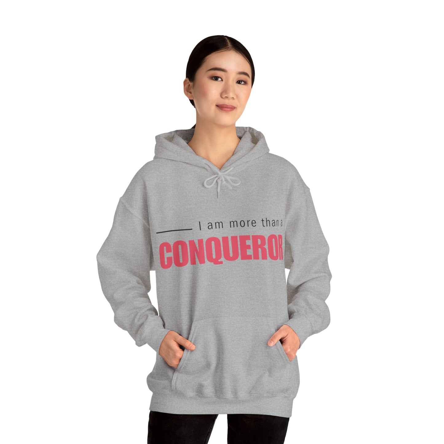 Unisex Hooded Sweatshirt - I am more than a conqueror