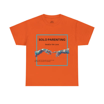 Unisex T-Shirt - Solo Parenting, Double the Love