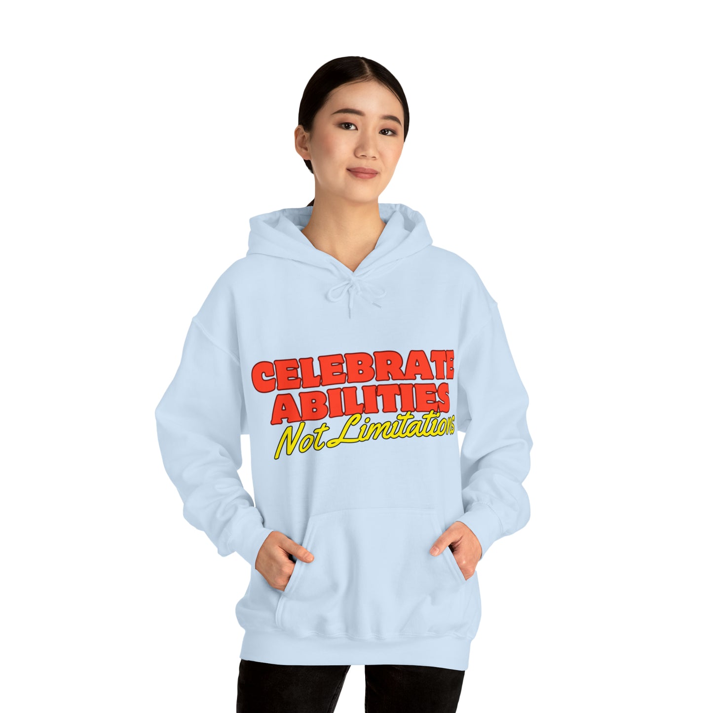 Unisex Hooded Sweatshirt - Celebrate Abilities, Not Limitations