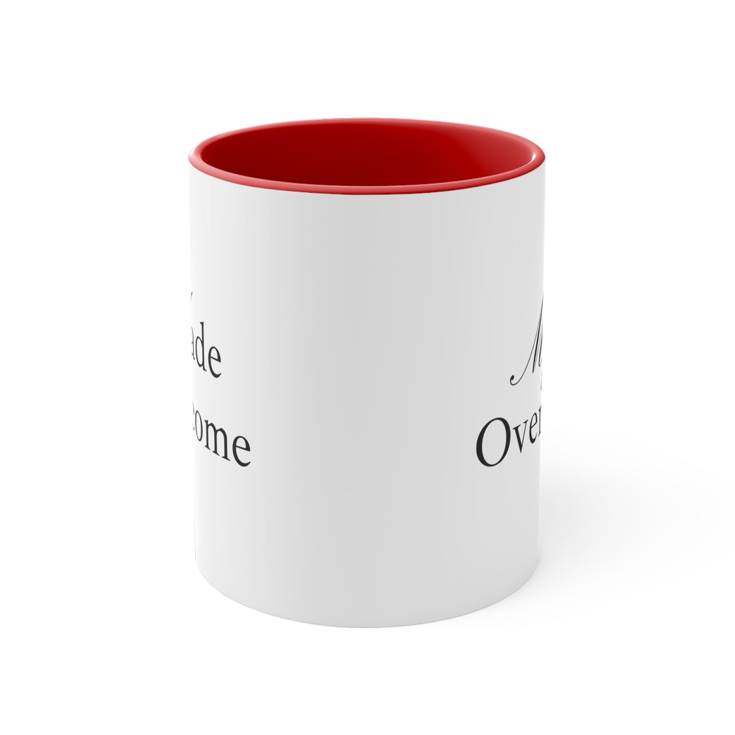 Accent Coffee Mug - Made to overcome